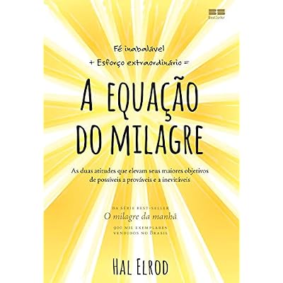 A equa&ccedil;&atilde;o do milagre