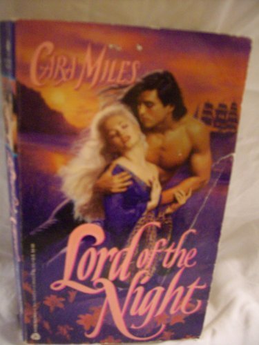 Lord of the Night by Cara Miles (1993-08-01) B01K3P6OJM Book Cover