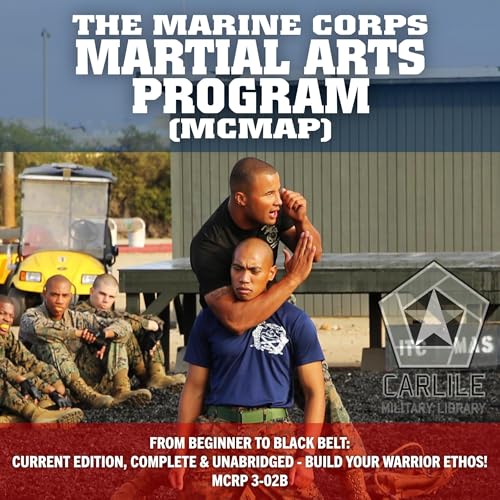 The Marine Corps Martial Arts Program (MCMAP) by US Marine Corps, Rick Carlile episode artwork