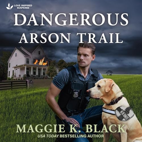 Dangerous Arson Trail by Maggie K. Black episode artwork