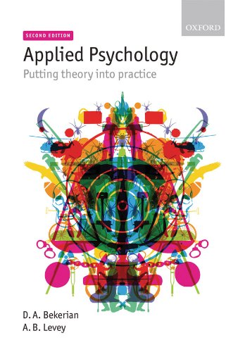 Applied Psychology: Putting theory into practice      2nd Edition, Kindle Edition