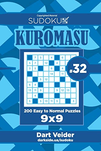Sudoku Kuromasu - 200 Easy to Normal Puzzles 9x9 (Volume 32)