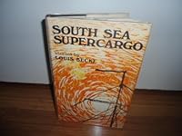 South Sea Supercargo: Stories by Louis Becke B0006BY92I Book Cover