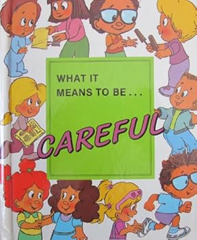 Hardcover What It Means To Be Careful Book
