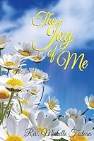The Joy of Me 1508556679 Book Cover