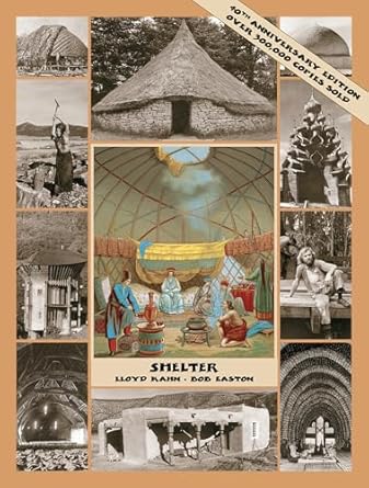 Shelter: 40th Anniversary Edition (The Shelter Library of Building Books)