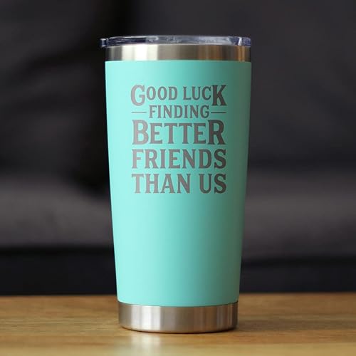 Miniatura 2 de Taza de café aislada con tapa deslizante con texto en inglés Good Luck Finding Better Friends Than Us, taza de café aislada de acero inoxidable,