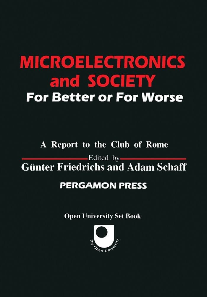 Buy Microelectronics and Society: For Better of for Worse (Pergamon International Library of Science, Technology, Engineering & Social Studies) — BookShops.in