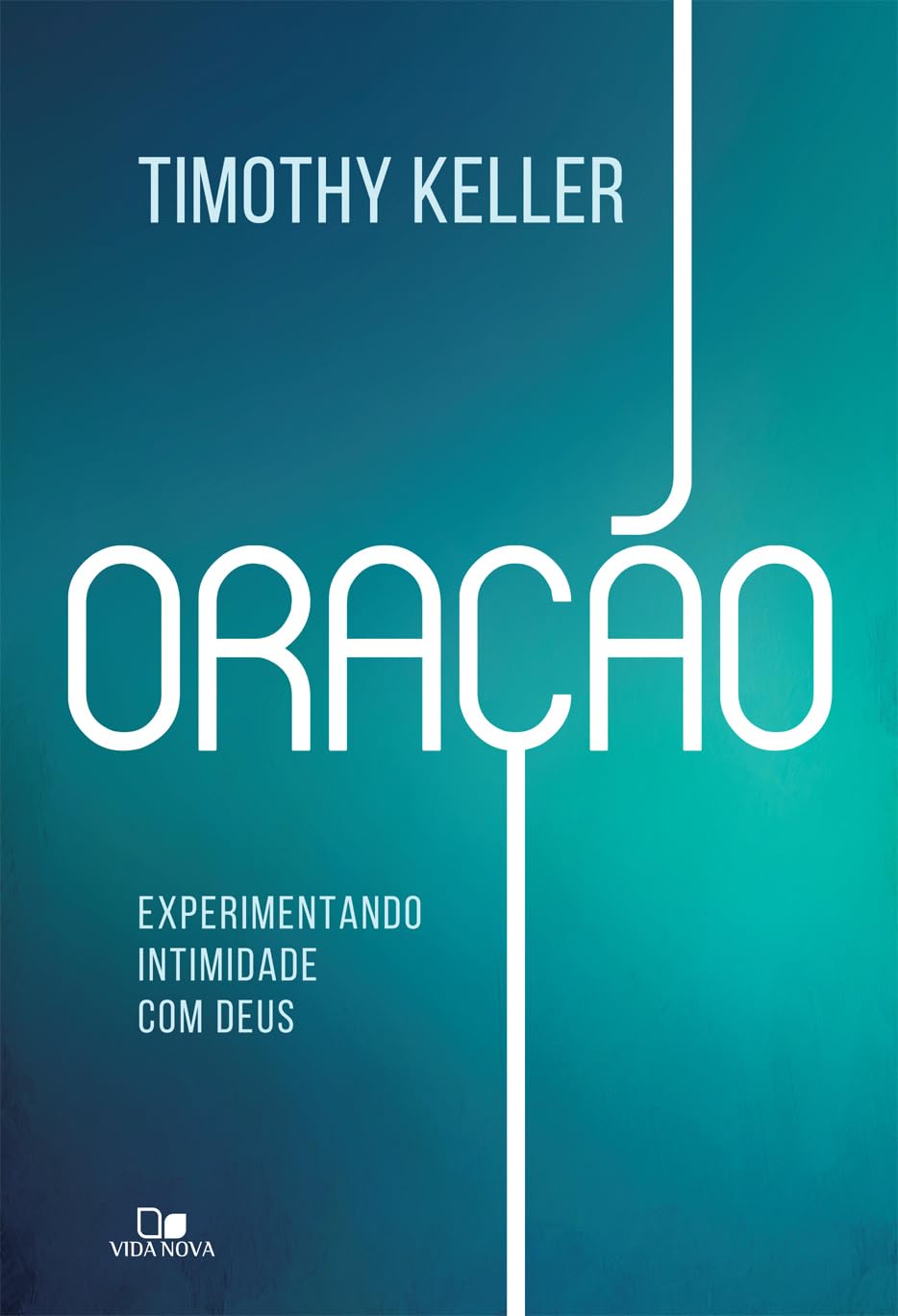 Oração: Experimentando Intimidade com Deus | Amazon.com.br