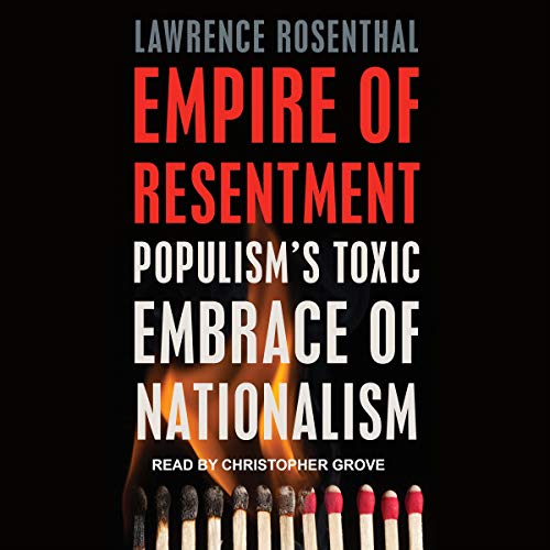 Empire of Resentment by Lawrence Rosenthal episode artwork