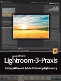 adobe photoshop lightroom 3 deutsch download+kostenlos  Lightroom-3-Praxis: Fotoworkflow mit Adobe Photoshop Lightroom 3