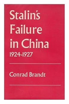 Hardcover Stalin's Failure in China by Conrad Brandt (1958-12-03) Book