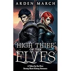 High Thief of the Elves Audiobook By Arden March cover art