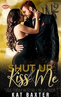 Shut Up and Kiss Me: A Best-Friend's Brother/Curvy Girl Romance (Midnight Kisses)