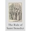 The Rule of Saint Benedict