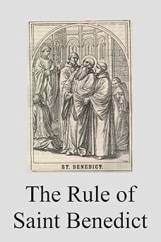 The Rule of Saint Benedict