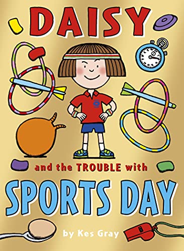 Daisy and the Trouble with Sports Day (Daisy Story Book 9) (English Edition)
