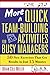 More Quick Team-Building Activities for Busy Managers: 50 New Exercises That Get Results in Just 15 Minutes