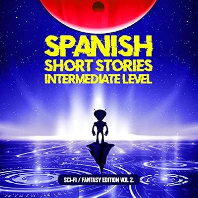 Intermediate Spanish Short Stories