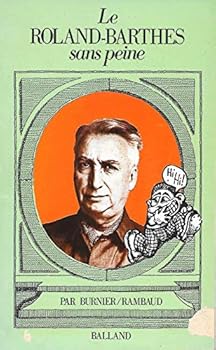 Paperback Le Roland-Barthes sans peine [French] Book