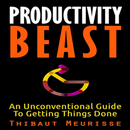 Productivity Beast Audiolivro Por Thibaut Meurisse capa