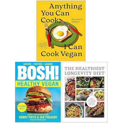 Anything You Can Cook I Can Cook Vegan, BOSH! Healthy Vegan & The Healthiest Longevity Diet 3 Books Collection Set