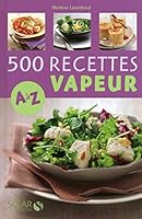 500 recettes cuisine vapeur de A à Z 2263048251 Book Cover