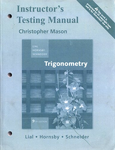 Instructor's Testing Manual Trigonometry 9th Ed... 0321530519 Book Cover