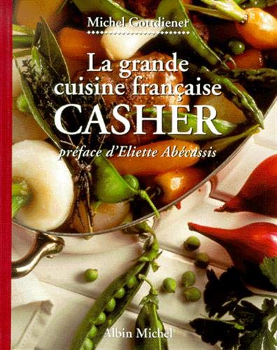 La grande cuisine française : Casher