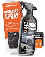 INNOSHIELD® Cabrio Verdeck Imprägnierung 500 ML - Wasser- & Schmutzabweisend - Imprägnierung für Cabriodach geeignet für alle Varianten - Optimal für die Cabrio Verdeck Pflege - Unweltfreundlich