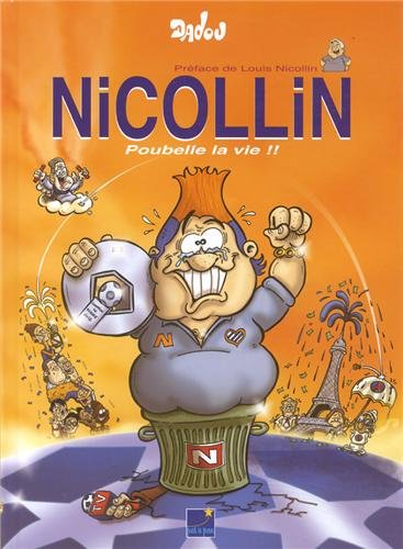 Nicollin : Poubelle la vie