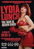 Lydia Lunch: The War Is Never Over -  DVD, Beth B