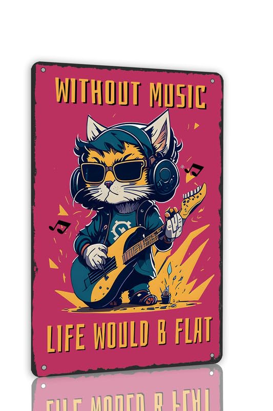 Nwijvsn Funny Cat Music Tin Sign Without Music Life Would B Flat Retro Metal Sign for Home Bar Cafe Club Music Room Wall Decor 8x12 inch