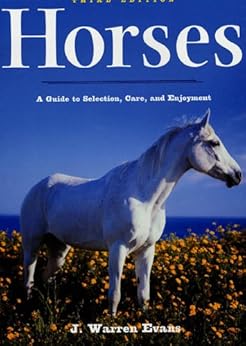Kindle Store,Kindle eBooks,Crafts, Hobbies & Home Horses: A Guide to Selection, Care, and Enjoyment J. Warren Evans