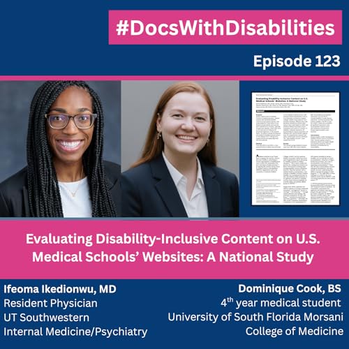 Couverture de Episode 123: Evaluating Disability-Inclusive Content on U.S. Medical Schools' Websites: A National Study