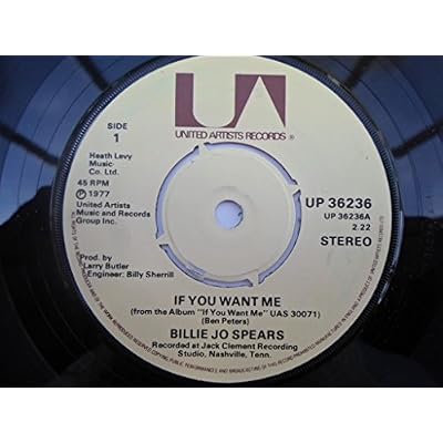 Spears, Billie Jo If You Want Me 7" United Artists UP36236 EX 1976
