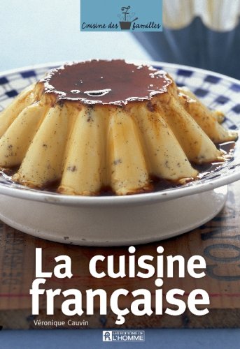 La cuisine française [Mass Market Paperback]