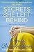 Secrets She Left Behind