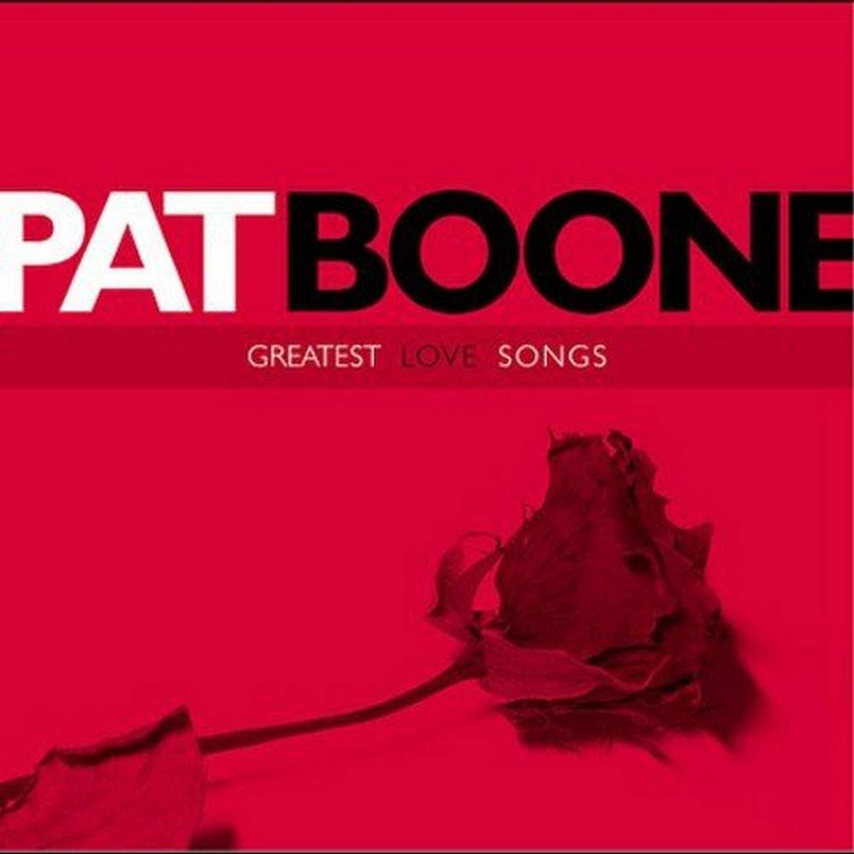 Greatest Love Songs [Audio CD] Pat Boone