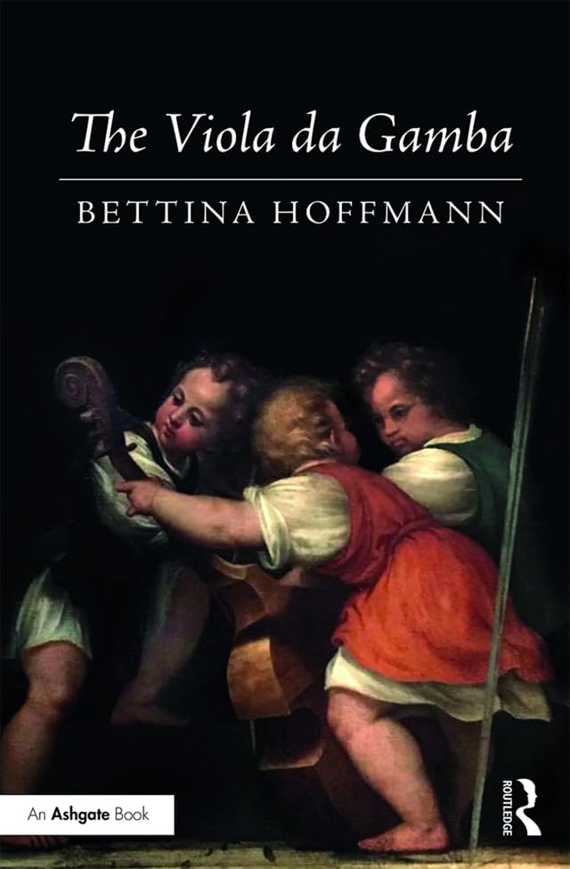 The Viola da Gamba      Kindle Edition