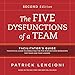 The Five Dysfunctions of a Team: Facilitator's Guide Set Deluxe