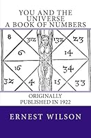 You and the Universe, A Book of Numbers 1478385804 Book Cover