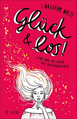 Glück und los!: Lina und die Sache mit den