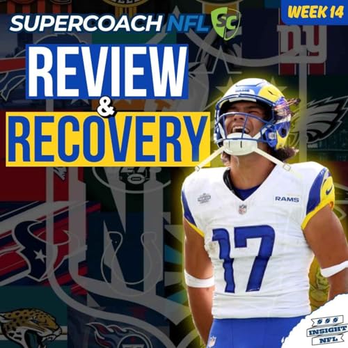 NFL SuperCoach 2025 | Review & Recovery (Wk14) + Injury Report | PUKA NUKE*UA