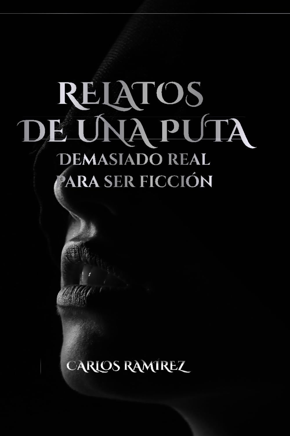 Relatos de una puta: Demasiado real para ser ficción