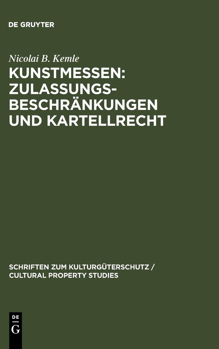 Kunstmessen: Zulassungsbeschränkungen und Kartellrecht