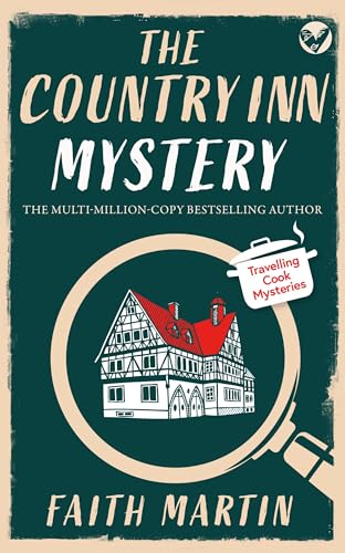 THE COUNTRY INN MYSTERY an absolutely gripping cozy mystery for all crime thriller fans