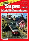  Super Modellbahnanlagen in Spur 0 - Teil IX - Eisenbahn Journal Super-Anlagen 03-1998 (Modellbahn Bibliothek des Eisenbahn Journals)