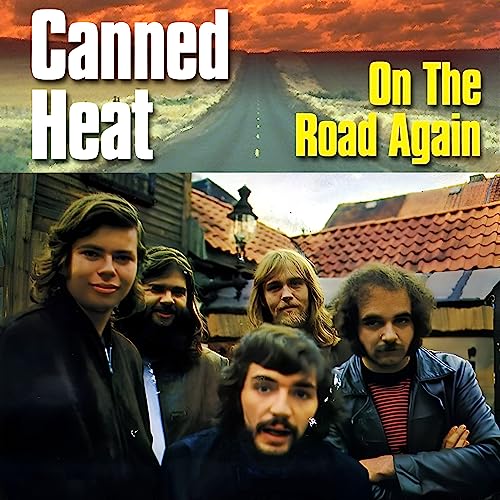 On the Road Again von Canned Heat bei Amazon Music Amazon.de
