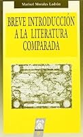 Breve introducción a la literatura comparada 8481383368 Book Cover